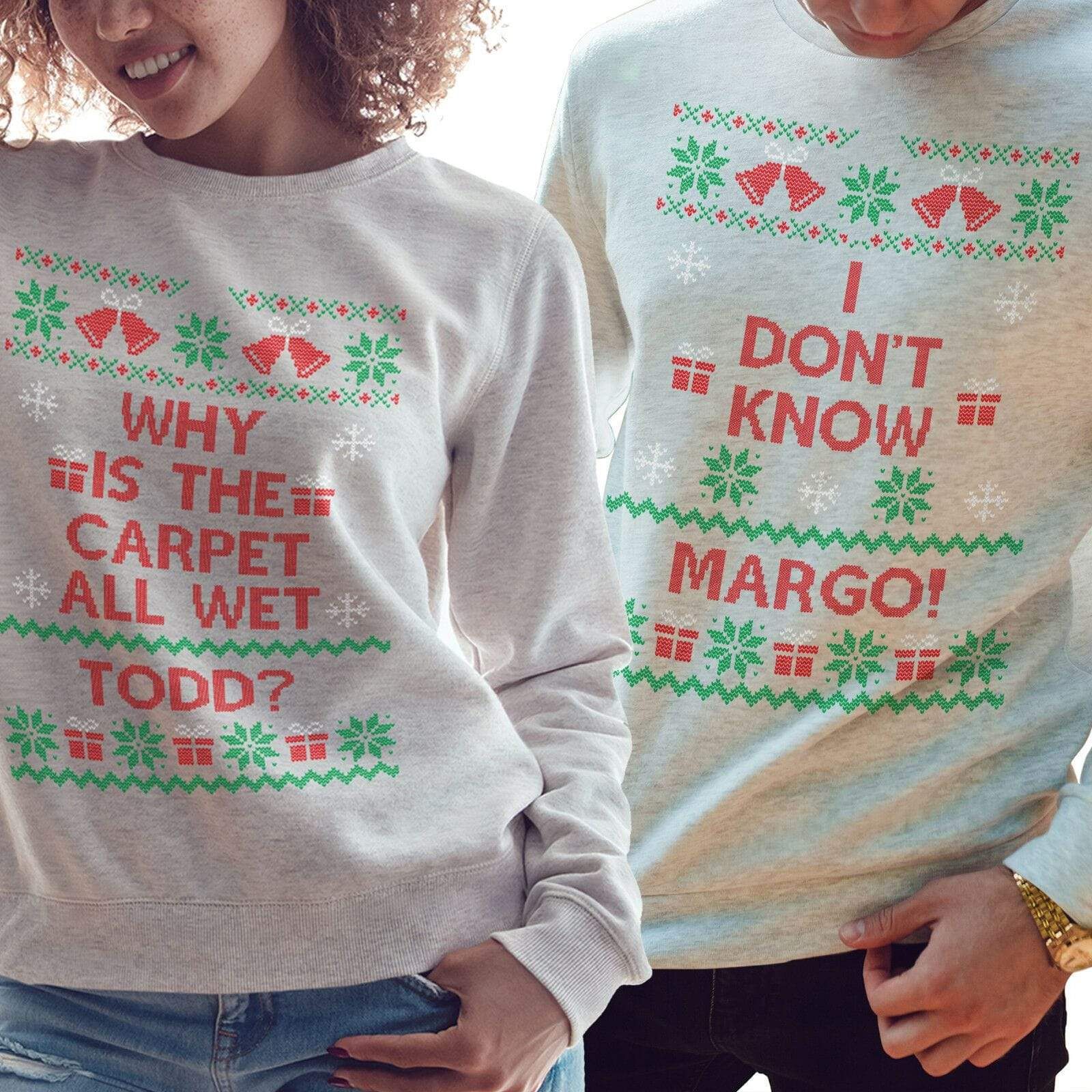 Christmas Why Is The Carpet All Wet Todd I Don'T Know Margo Couple Sweater PANWS0052