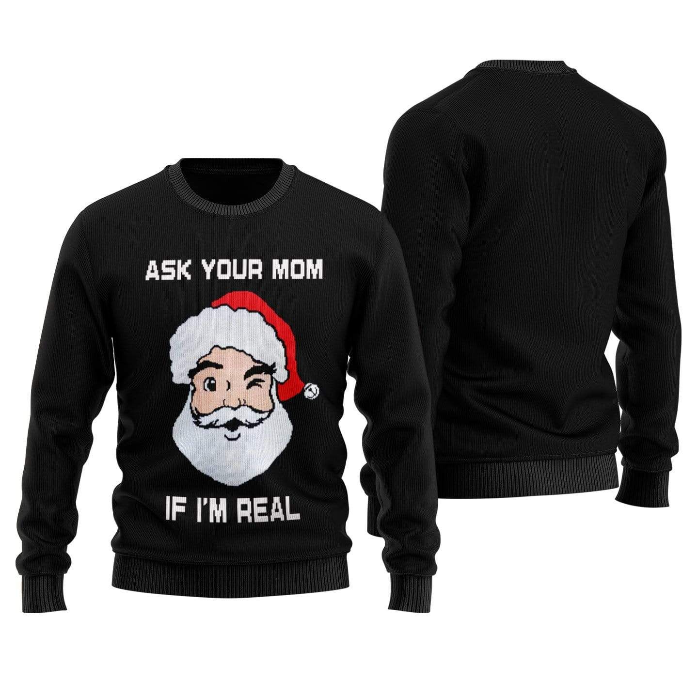 Ask Your Mom Ugly Christmas Sweatshirt