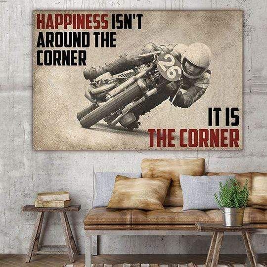 Motorcycle Happiness Isn'T Around The Corner It Is The Corner Canvas Wall Art PAN