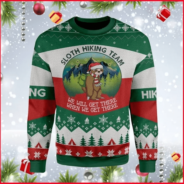 Christmas Sloth We Will Get There When We Get There Sweater