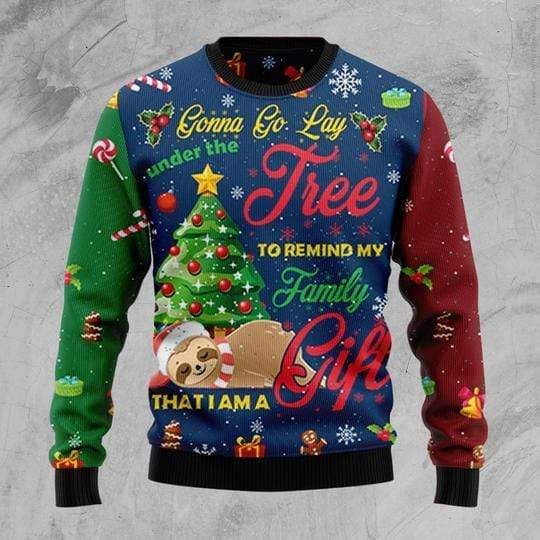 Gonna Go Lay Under The Tree To Remind My Family Sloth Sweater