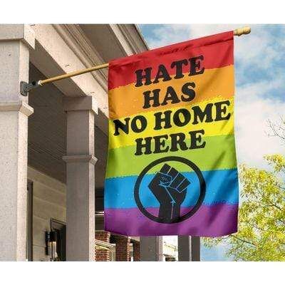 LGBT Hate Has No Home Garden Flag