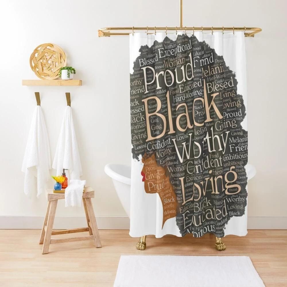 African American Proud To Be Black Woman Bathroom Shower Curtain