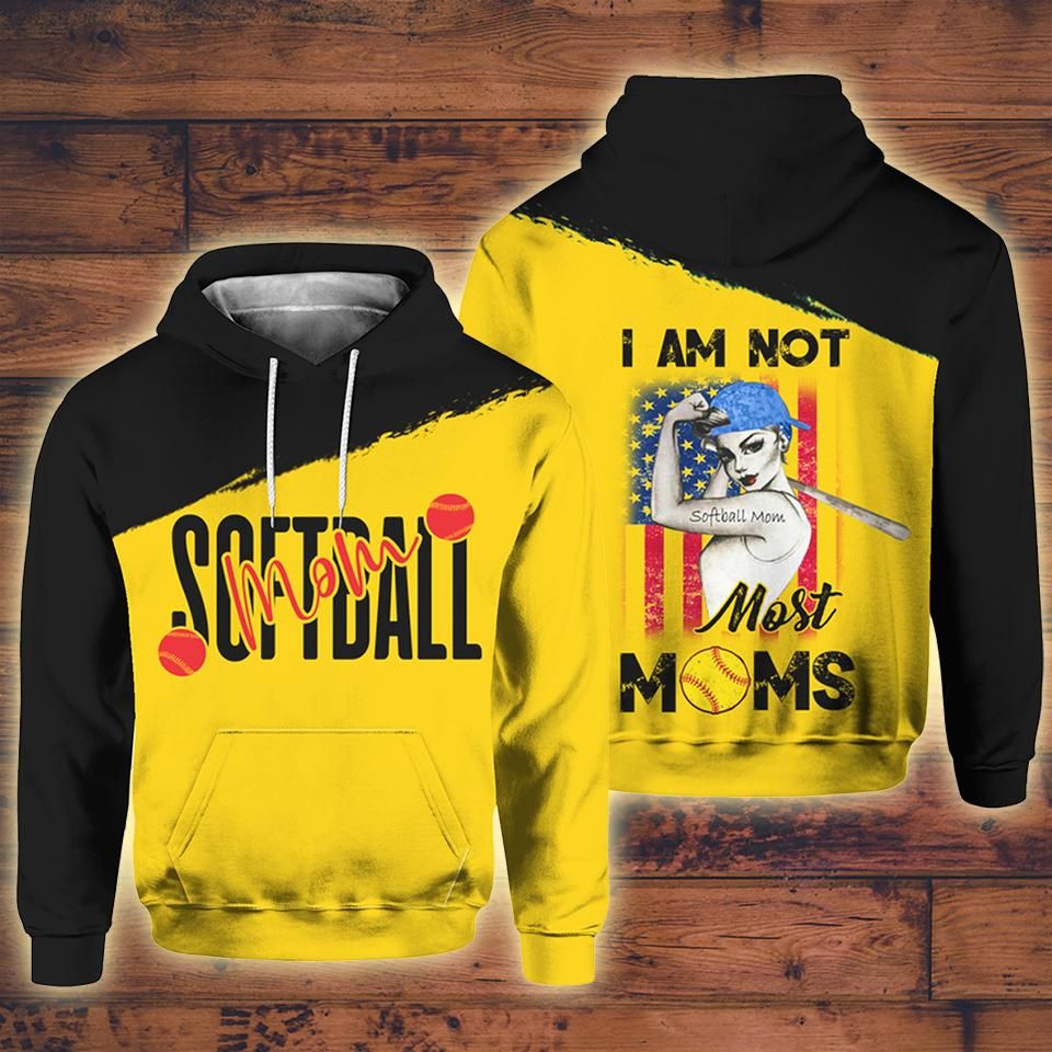Softball Mom I'm Not Most Moms Hoodie 3D All Over Print