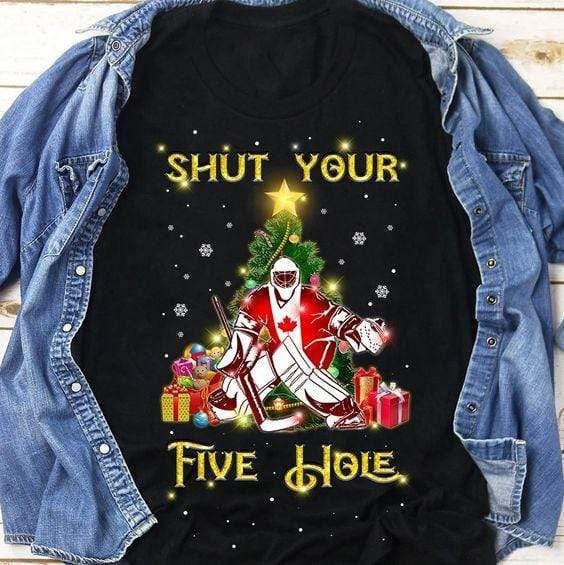 Hockey Christmas Shut Your Five Hole T-Shirt
