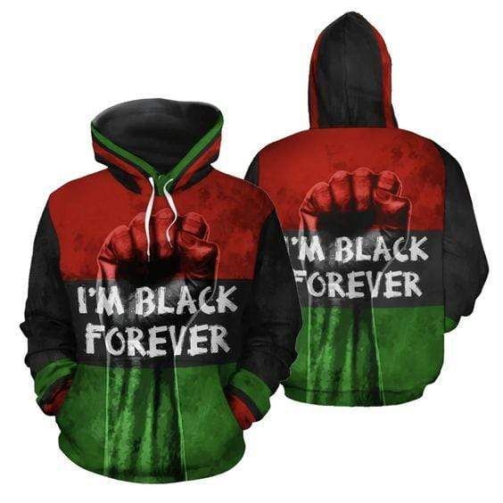 African I'M Black Forever  Hoodie 3D All Over Print