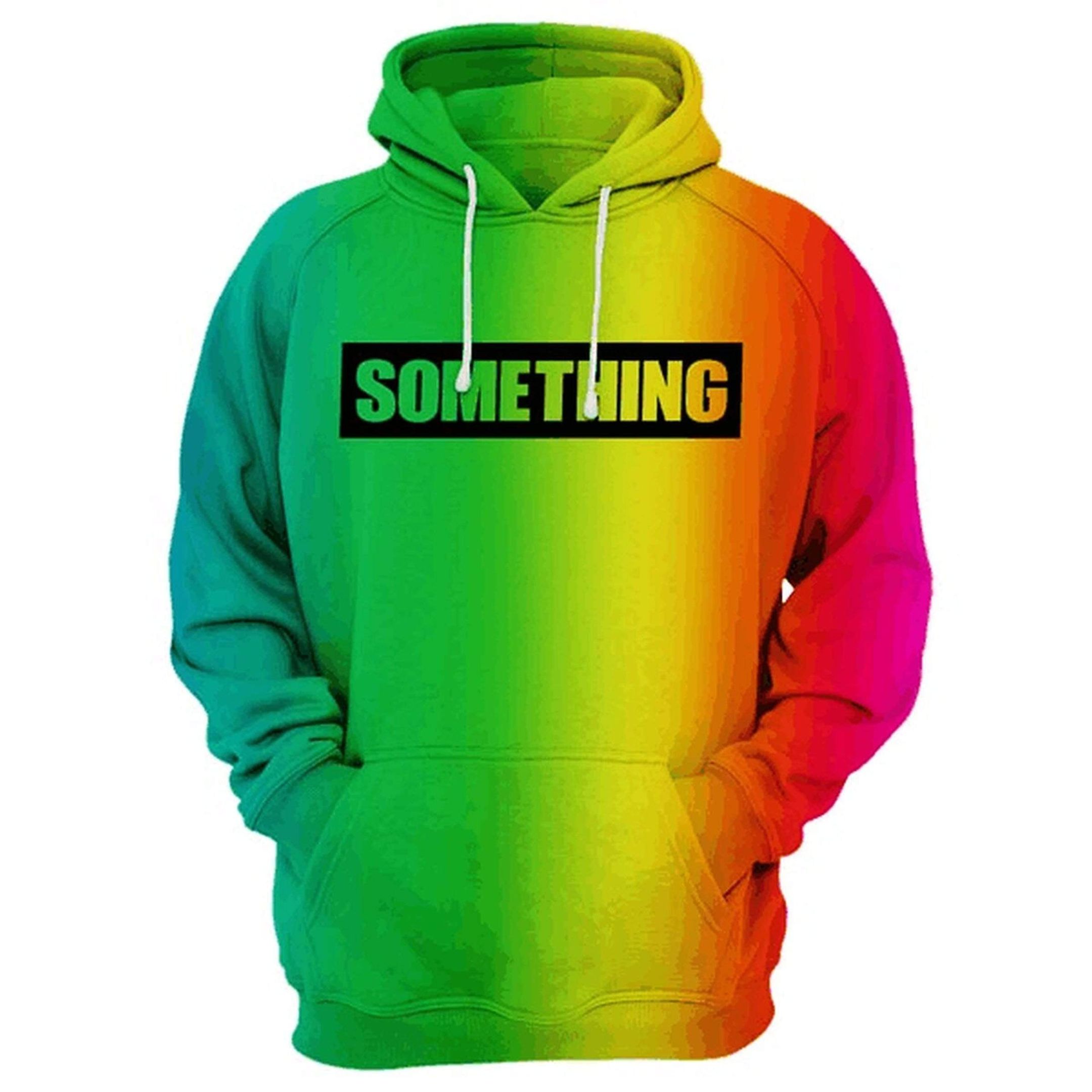 Something Unisex Hoodie 3D All Over Print