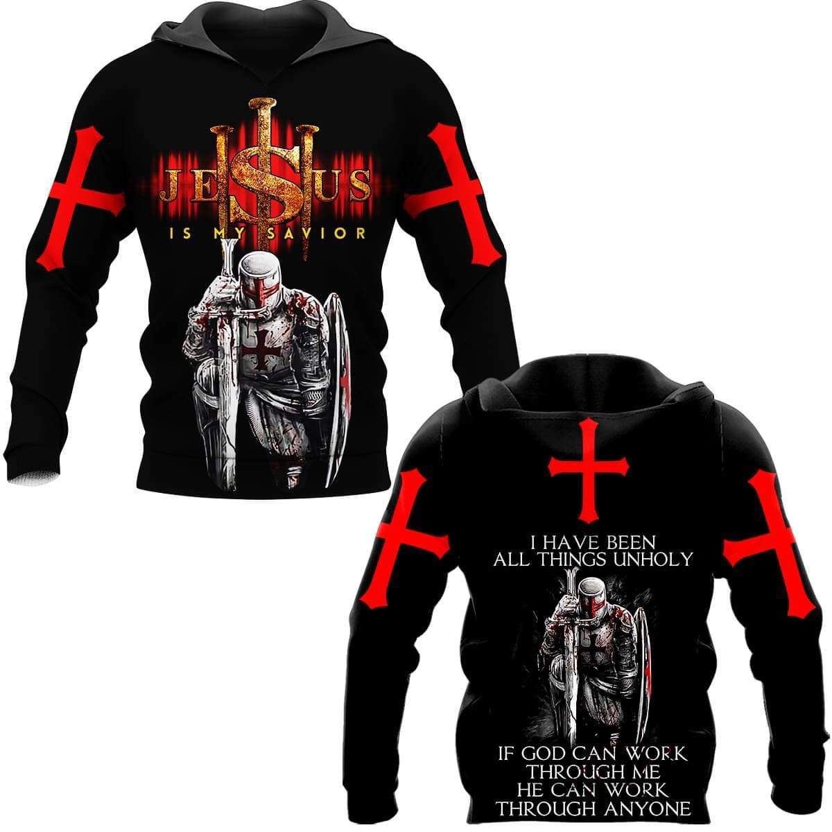 I Have Been All Things Unholy Jesus Is My Savior Hoodie 3D All Over Print PAN3HD0110