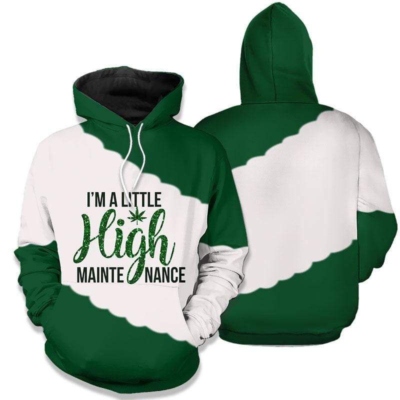 I'M A Little High Maintenance Weed Hoodie 3D All Over Print