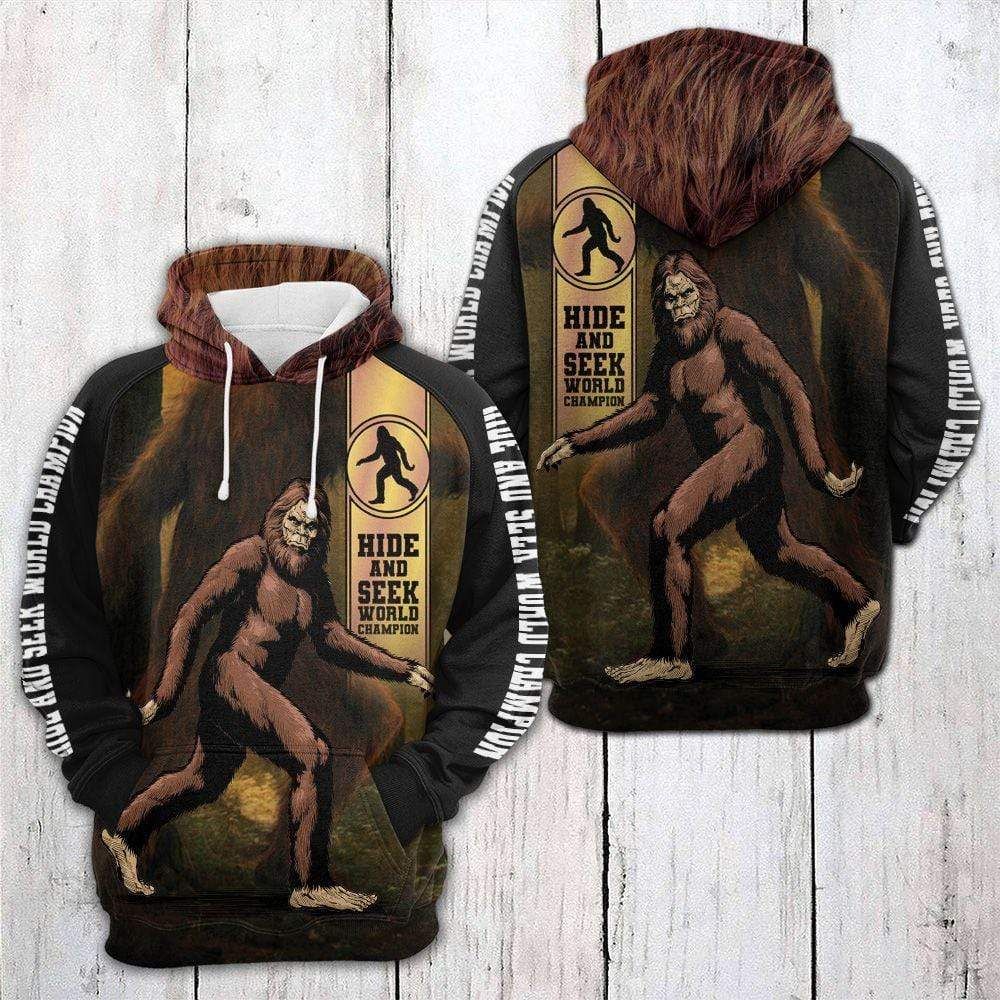 Bigfoot Hide And Seek World Champion Hoodie 3D All Over Print