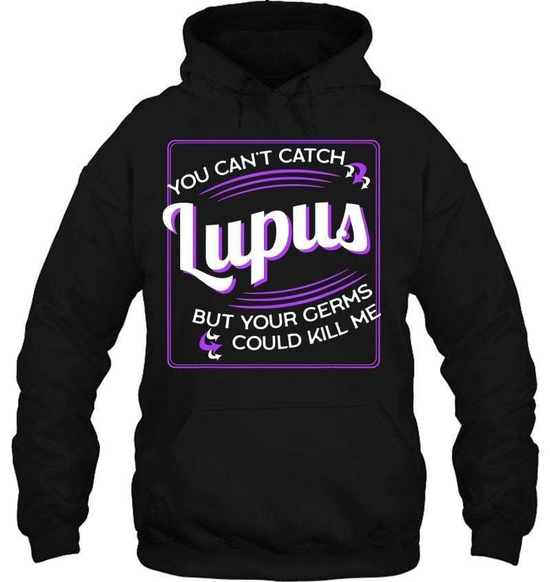 Lupus Awareness Shirt Hoodie Sweatshirt