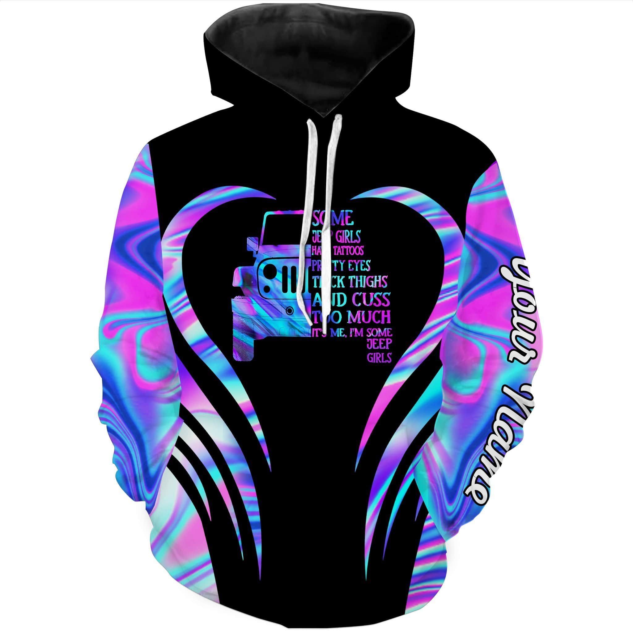 Personalized Custom Name Some Jeep Girls Have Tattoos Hoodie 3D All Over Print PAN3HD0204