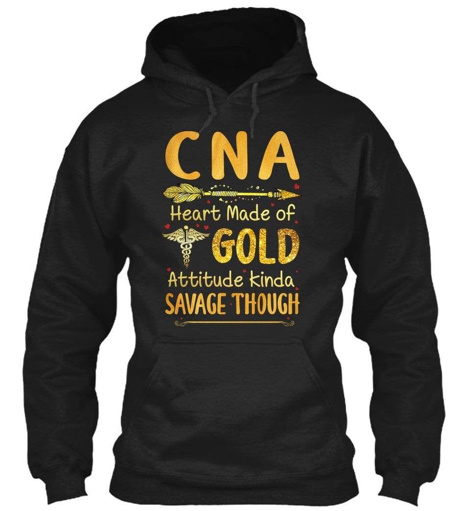 Cnas Heart Made Of Gold Attitude Kinda Savage Though Hoodie Sweater