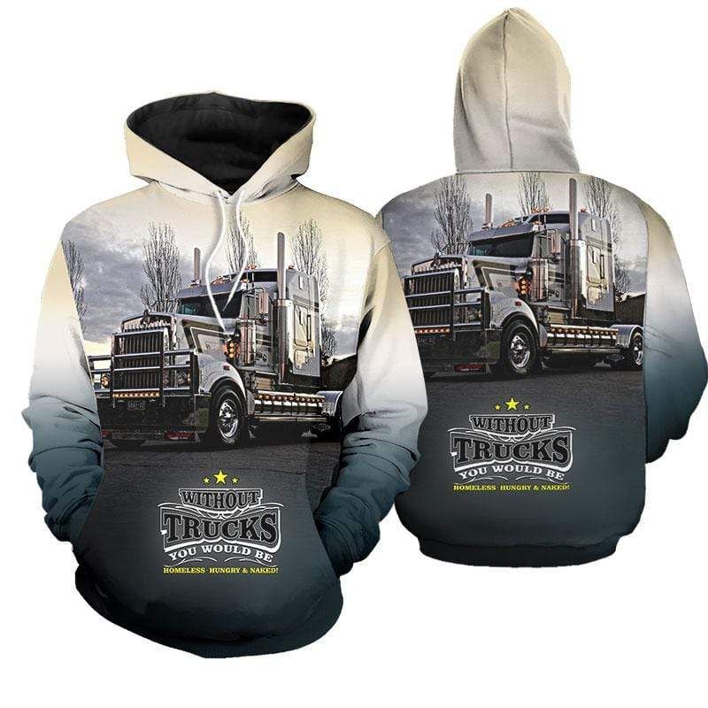 Without Trucks You Would Be Homeless Hoodie 3D All Over Print