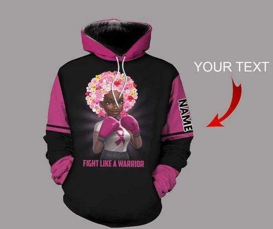 Personalized Fight Like A Warrior Breast Cancer Awareness Custom Name Hoodie 3D All Over Print