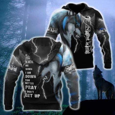 Wolf Night King You Better Pray Hoodie 3D All Over Print