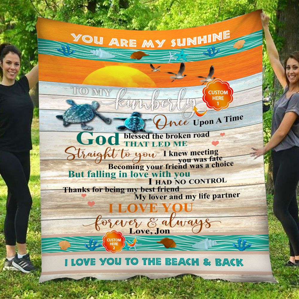 Personalized Gift For Wife Turtle Fleece Blanket Once Upon A Time God Blessed The Broken Road PAN