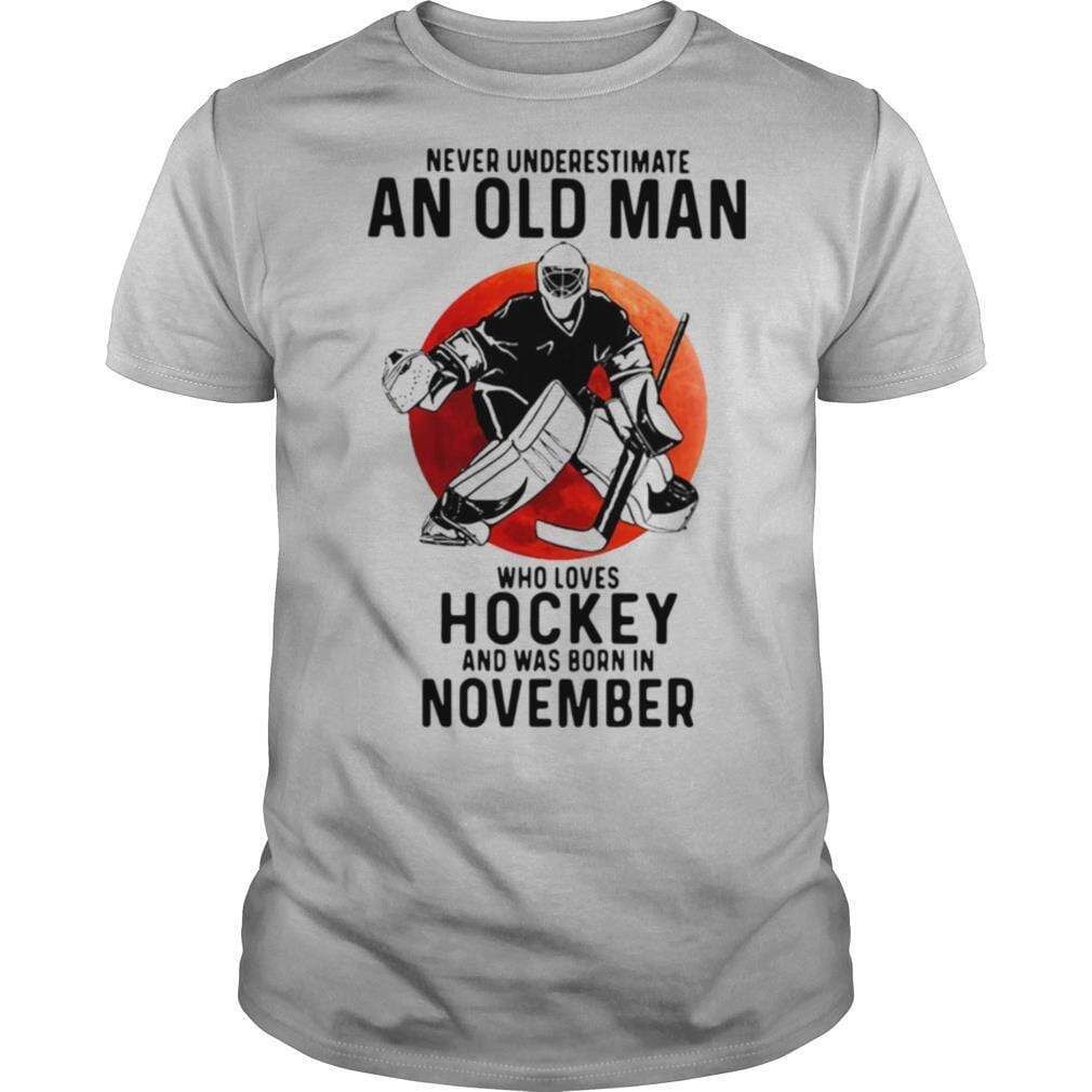 Personalized Never Underestimate An Old Man Who Loves Hockey Custom Birthday T-Shirt PAN2TS0170