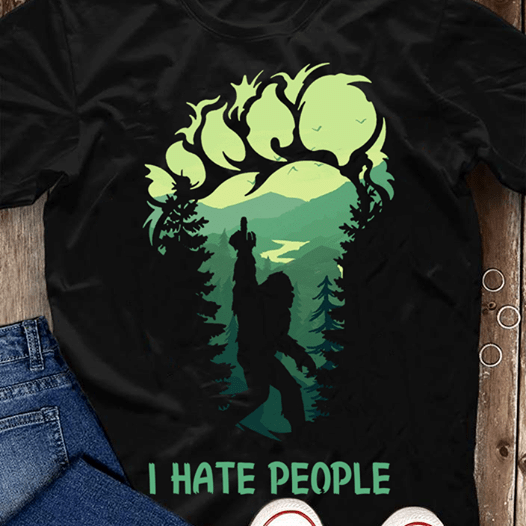 Bigfoot Hate People Shirt