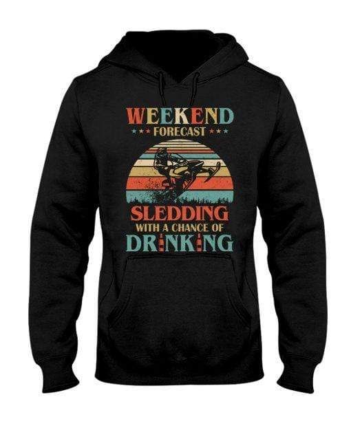 Weekend Forecast Of Sledding With A Chance Of Drinking Vintage T-Shirt