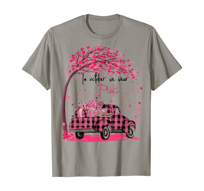 In October We Wear Pink Pumpkin Truck Breast Cancer Awareness T-Shirt