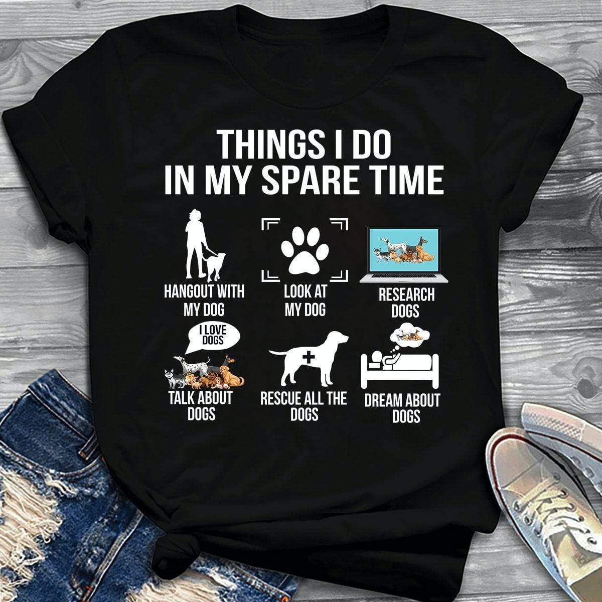 Things I Do Is My Spare Time T-Shirt