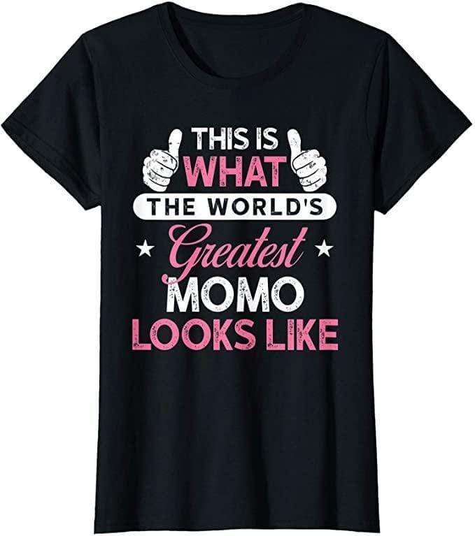 This Is What The World's Greatest Momo Looks Like T-Shirt PAN2TS0111