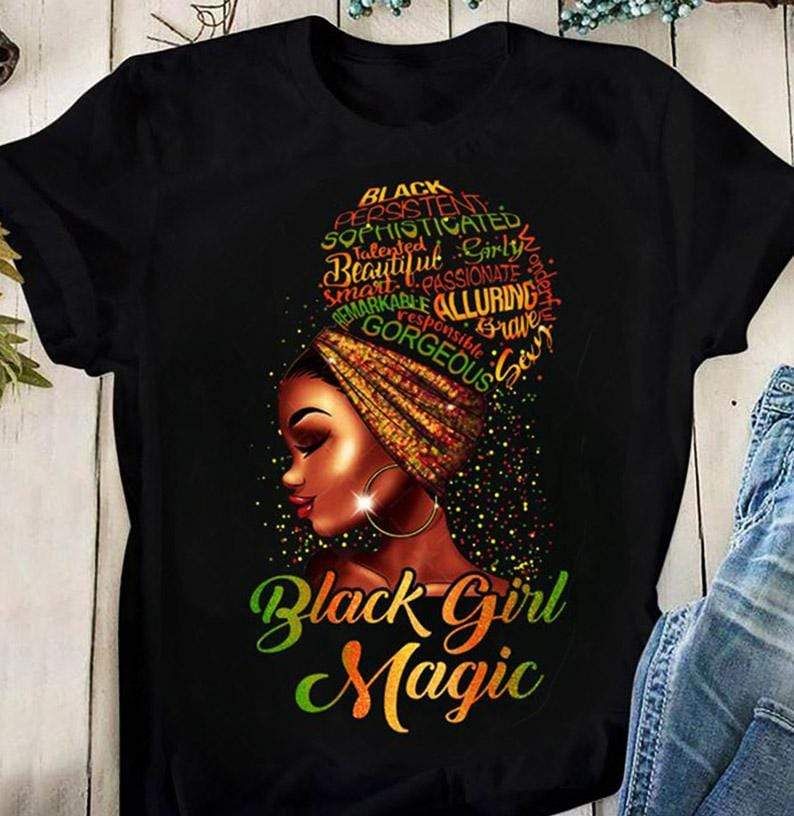 Black Girl Magic So Beautiful Shirt PAN2TS0128