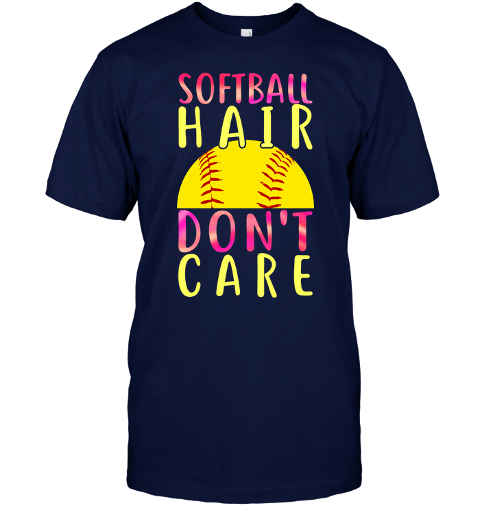 Softball Hair Don'T Care T-Shirt