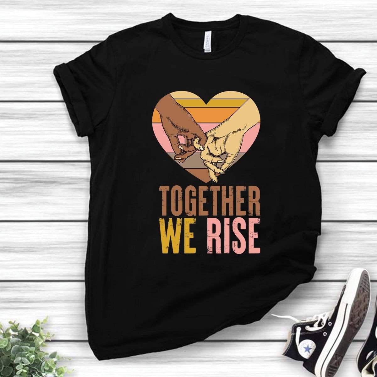 Together We Rise Shirt