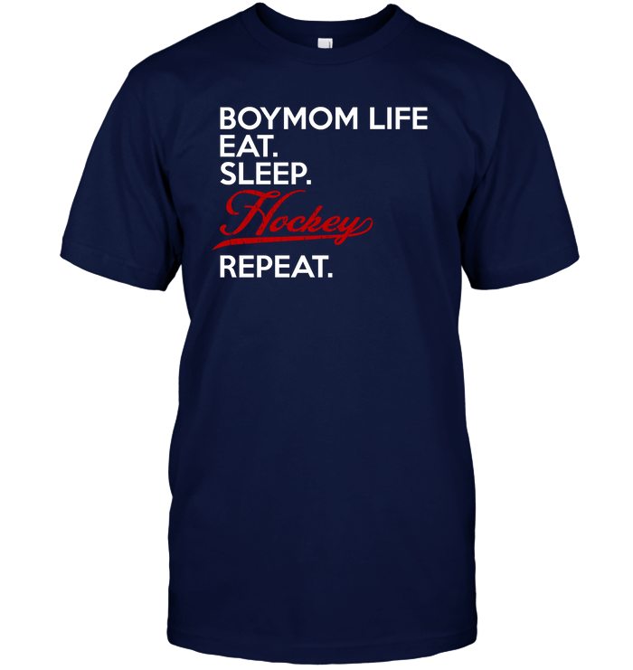Boy Mom Life Eat Sleep Hockey Repeat T-Shirt