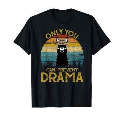 Only You Can Prevent Drama Vintage Funny Llama T-Shirt