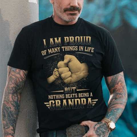 Gifts For Dad  I Am Proud My Grandpa T-Shirt
