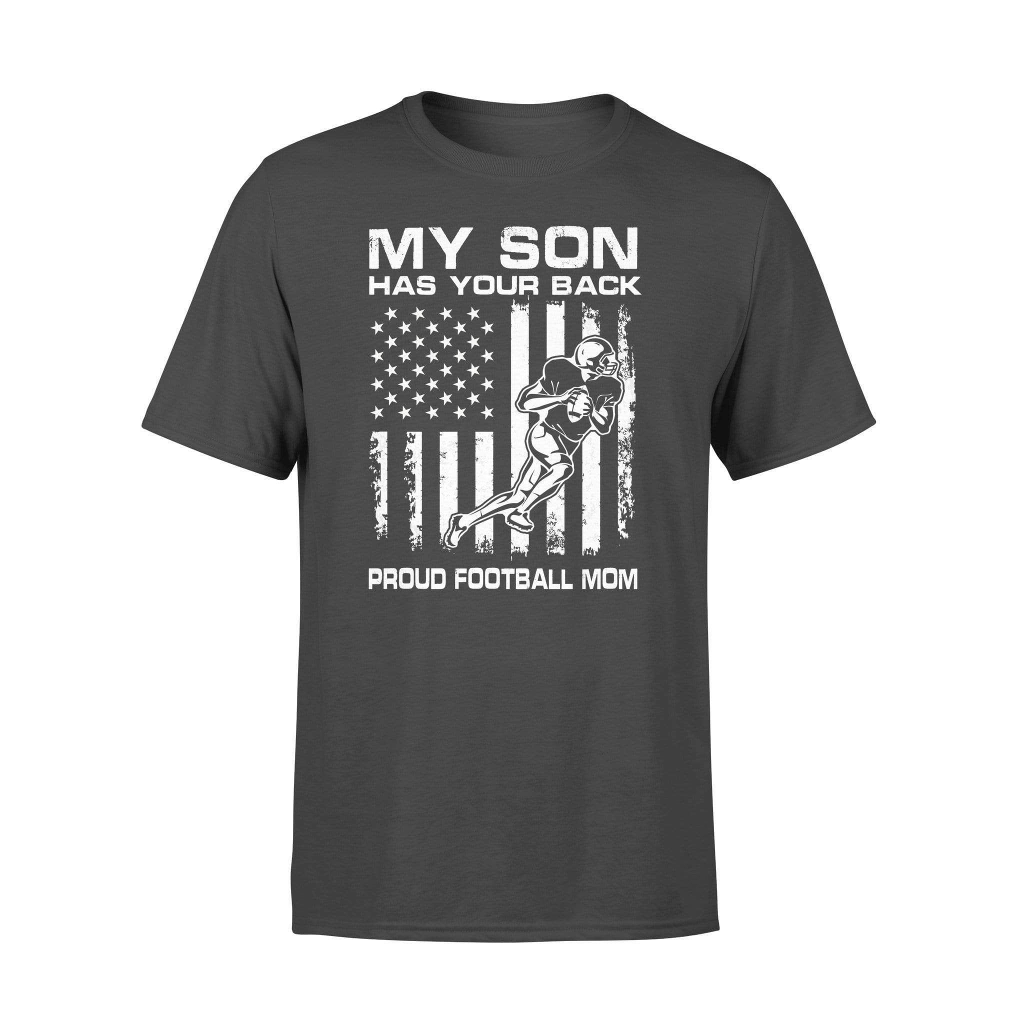 T Shirts Football My Son Has Your Back