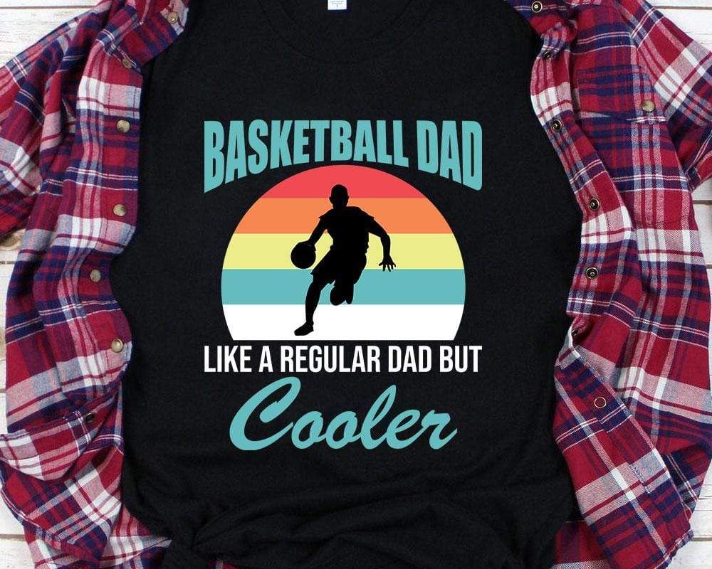 Gifts For Dad  Basketball Dad Cooler Vintage T-Shirt