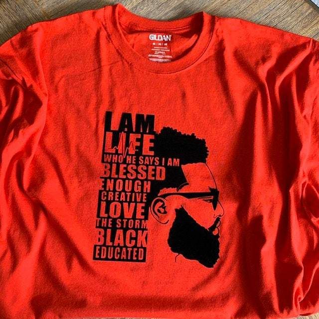 I Am Life Who He Says I Am Blessed Enough Creative Love The Storm Black Educated Shirt