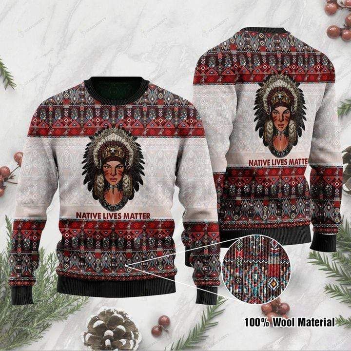 Native Lives Matter Native American Christmas Ugly Sweater