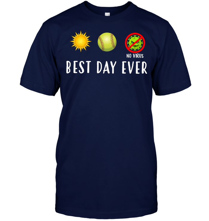 Best Day Ever Softball T-Shirt