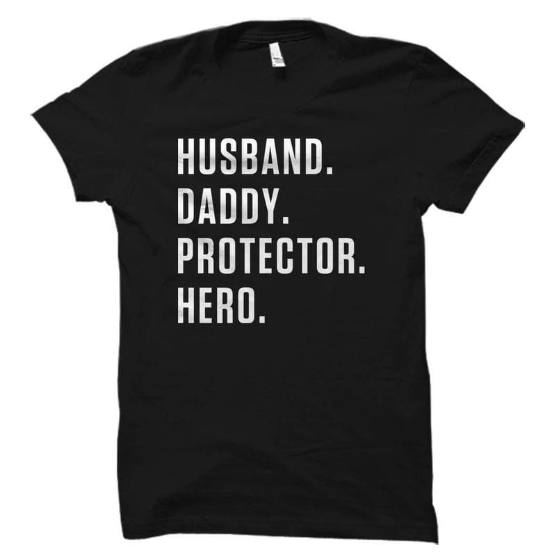 Gifts For Dad  Husband Daddy Protector Hero T-Shirt