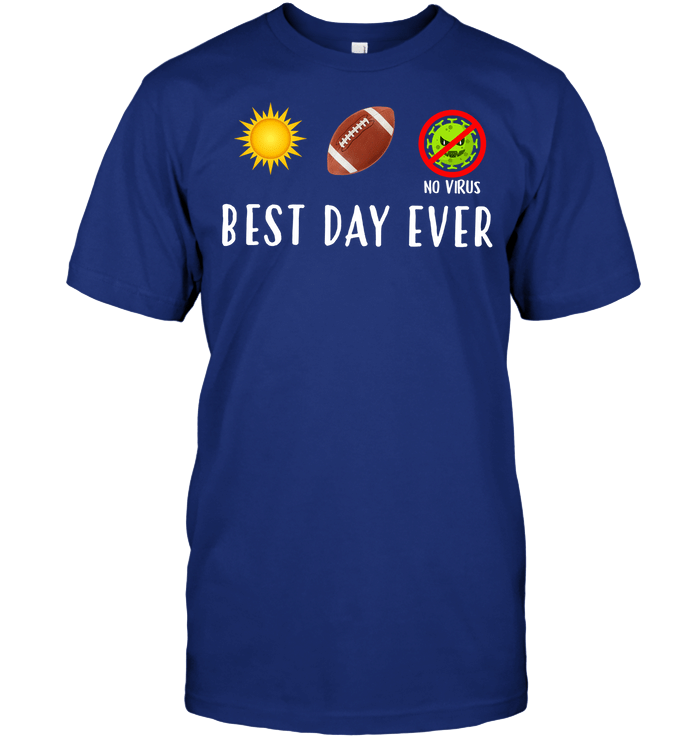 Best Day Ever Football T-Shirt