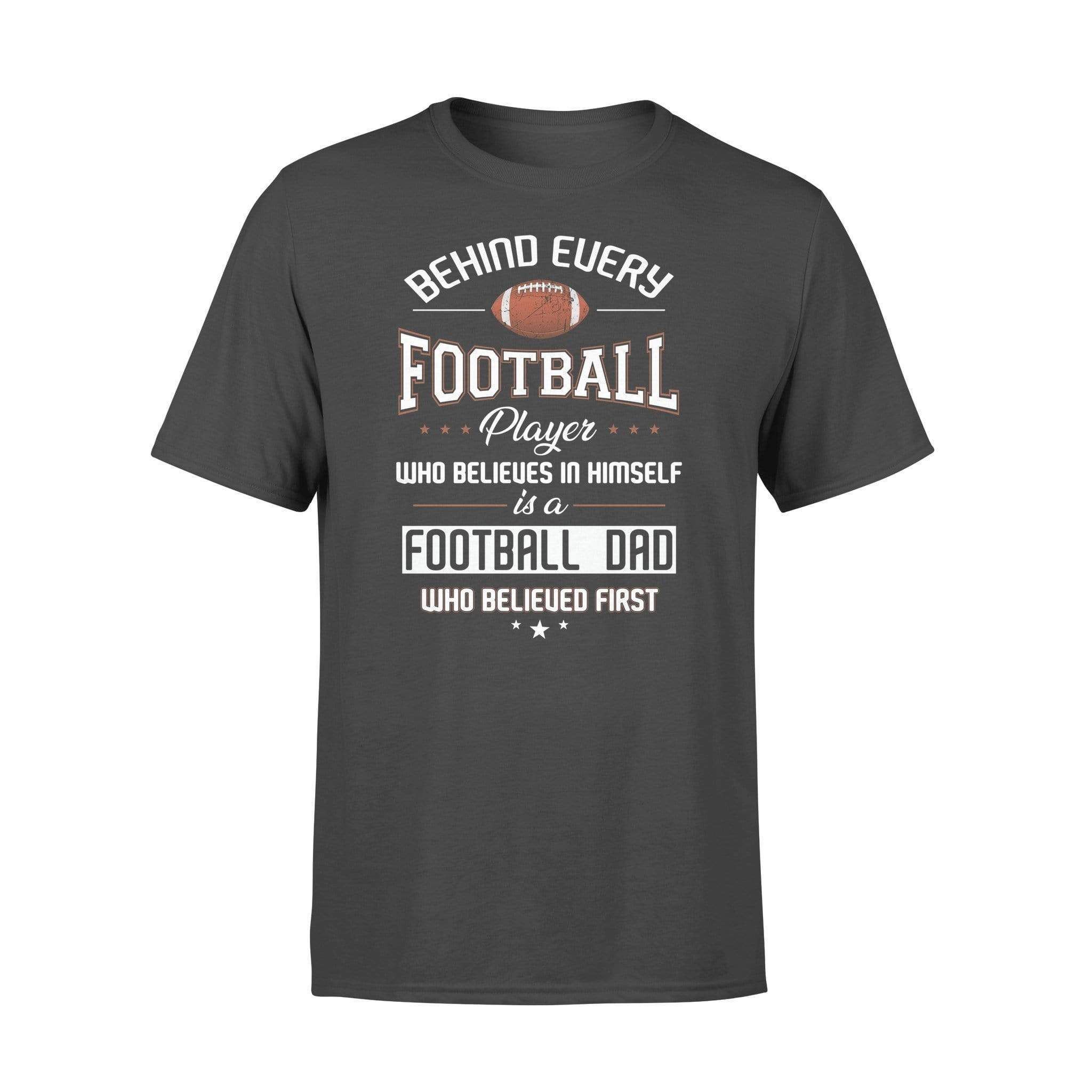 T Shirts Football Behind Every Football Player