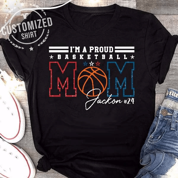 Personalized I'm A Proud Basketball Mom Customized T-Shirt With Name And Number
