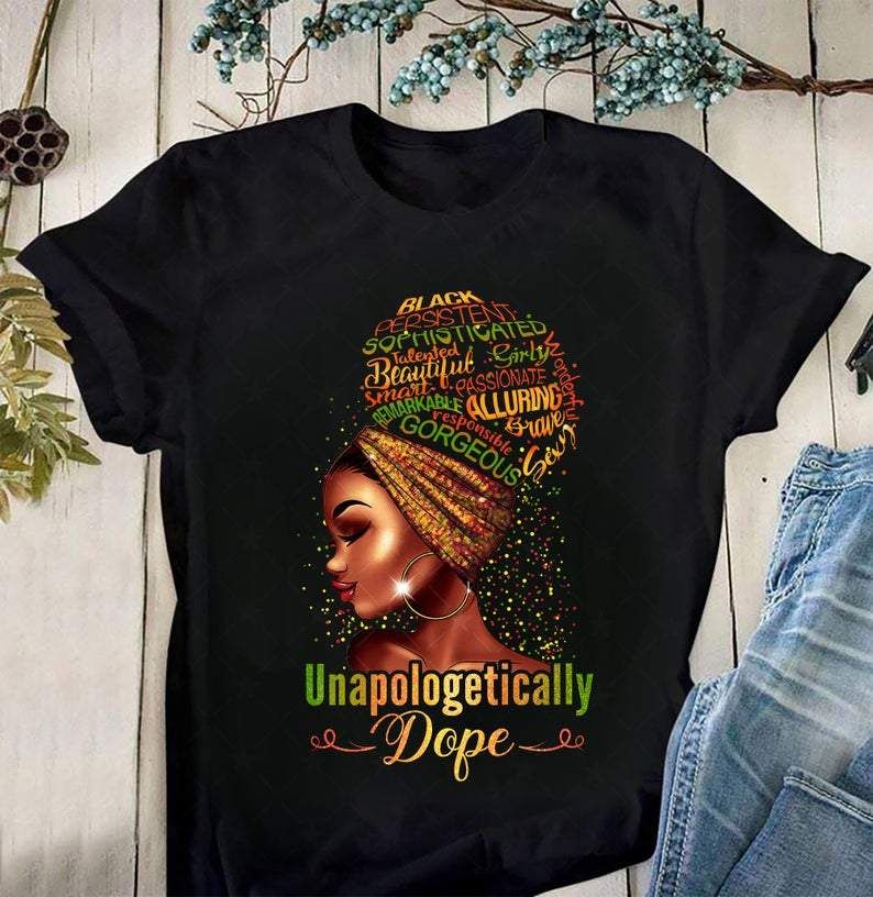 Black Queen Unapologetically Dope Shirt PAN2TS0105