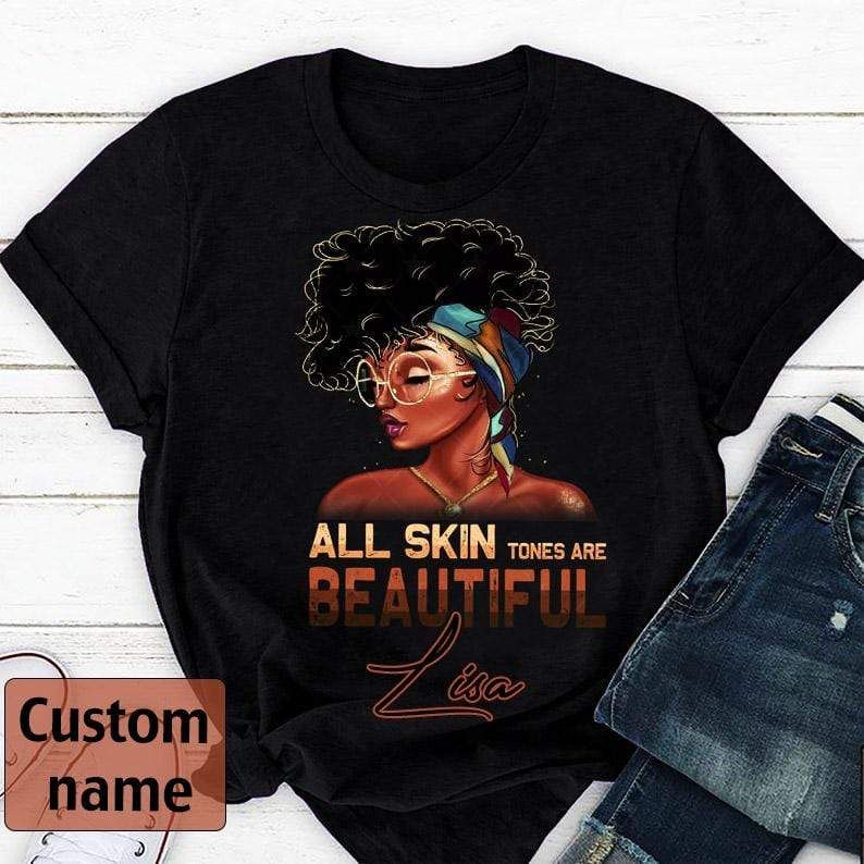Personalized Black Girl All Skin Beautiful Custom Name Shirt