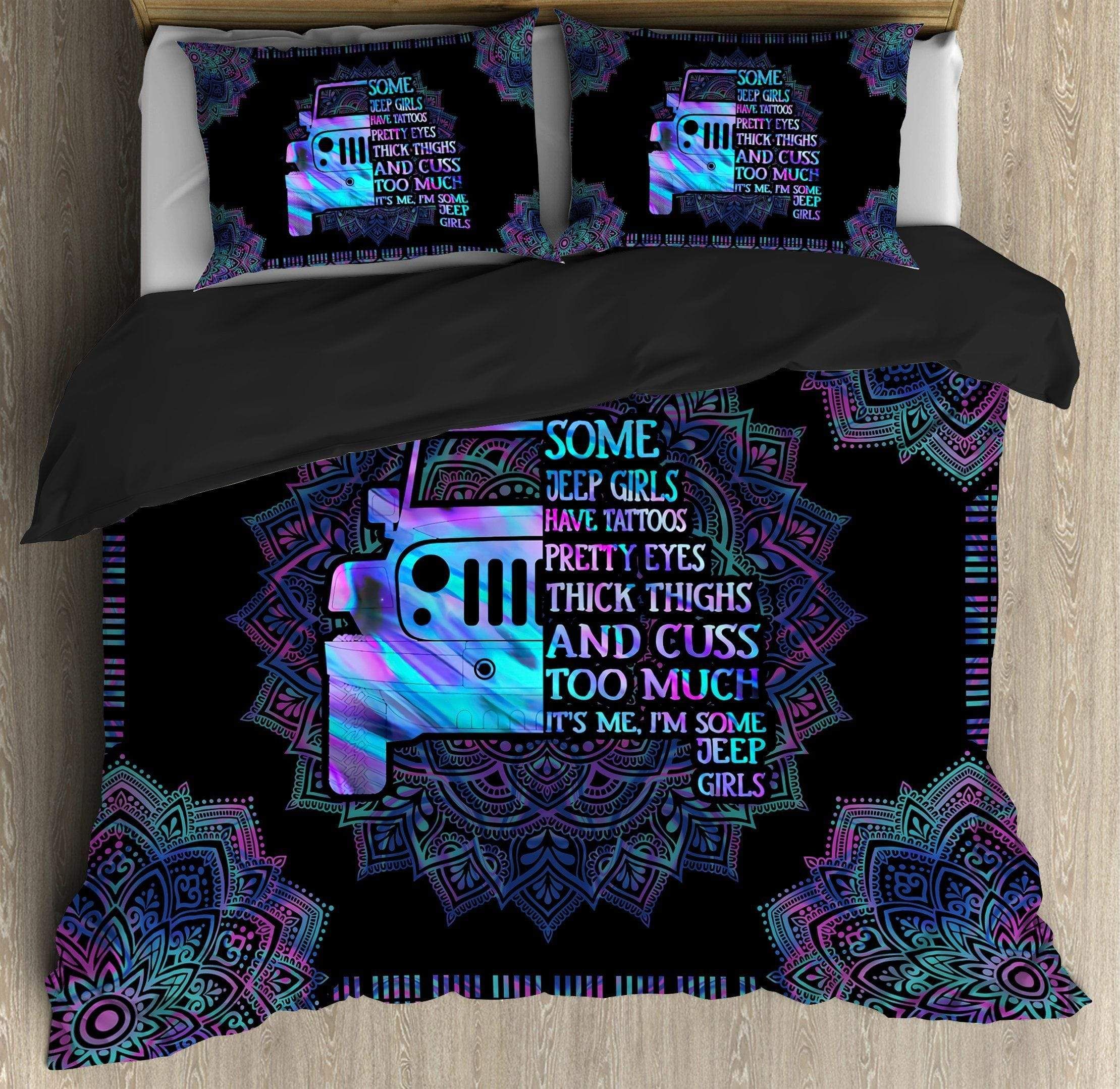 Some Jeep Girls Have Tattoos Duvet Cover Bedding Set