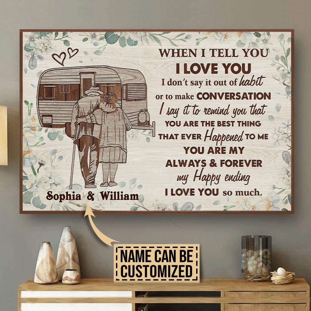 Personalized Camping Floral When I Tell You Poster