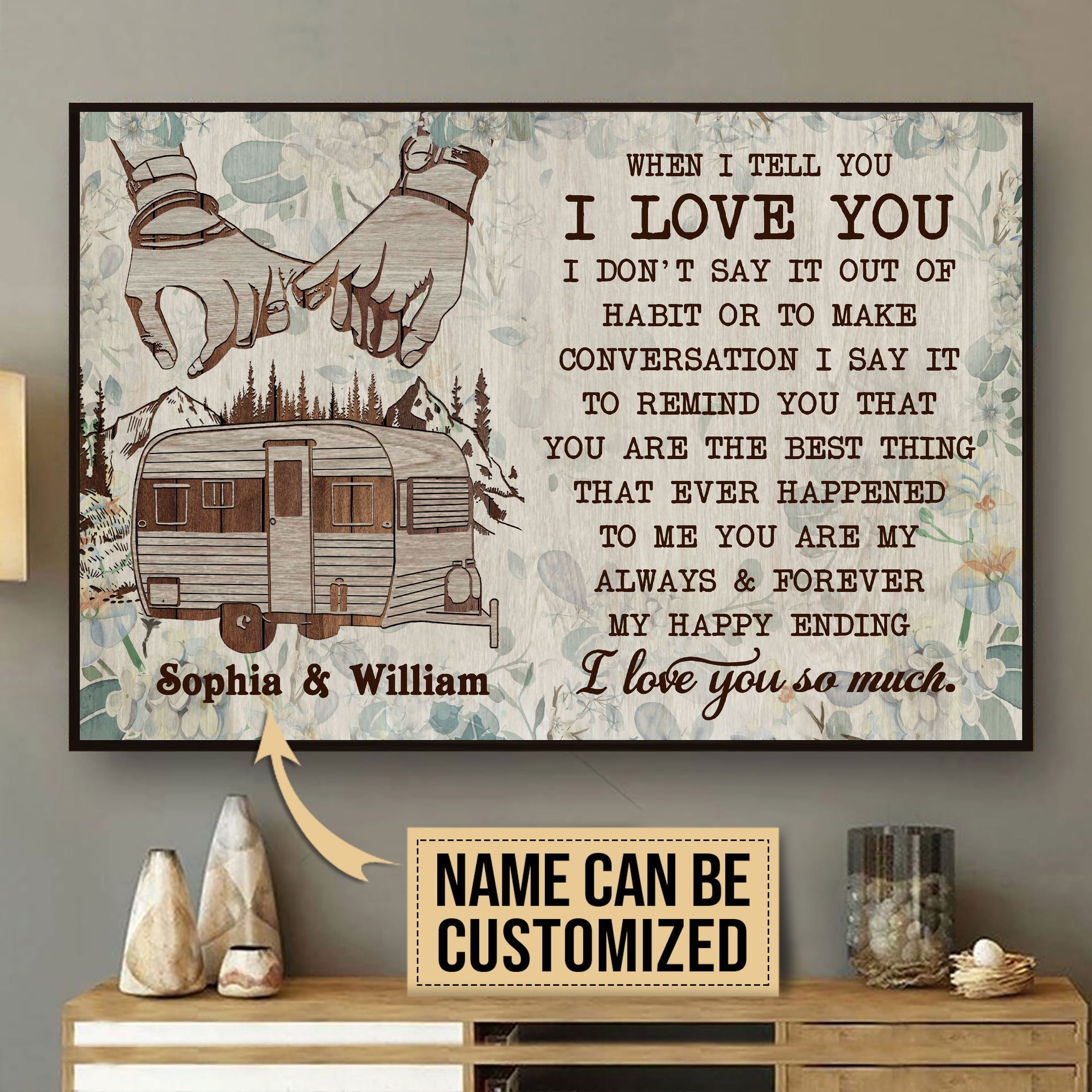 Personalized Camping Floral Old Couple When I Tell You Customized Poster