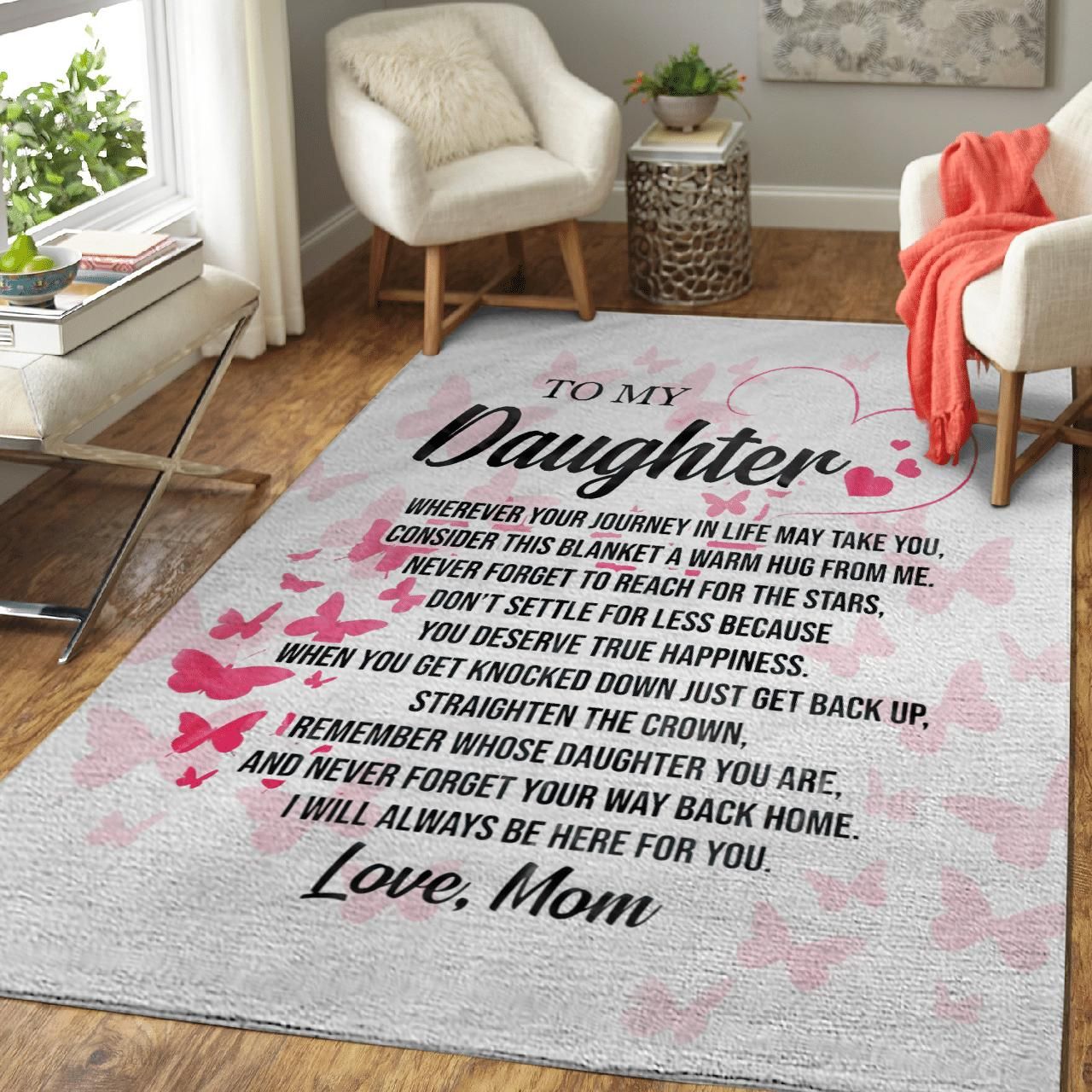 To My Daughter Remember Whose Daughter You Are Area Rug