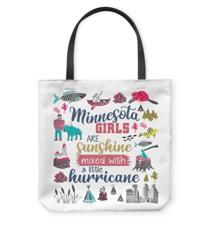Minnesota Girls Are Sunshine Mixed With A Little Hurricane Tote Bag