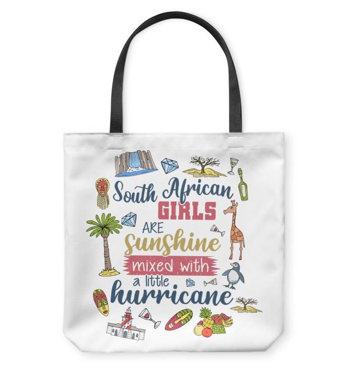 South African Girls Are Sunshine Mixed With Hurricane Tote Bag